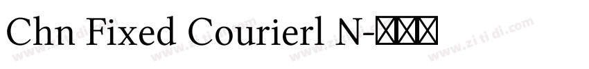 Chn Fixed Courierl N字体转换